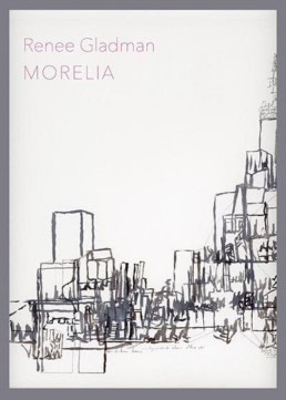 Image of Renee Gladman's Morelia